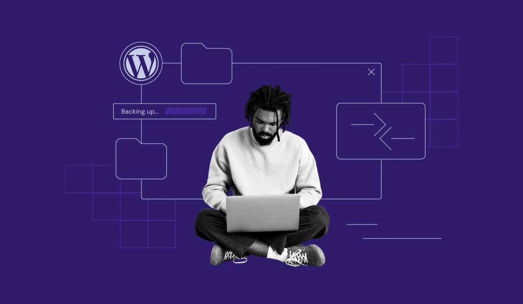 Comment Sauvegarder WordPress ? 3 Méthodes Pour Faire le Backup de son Site