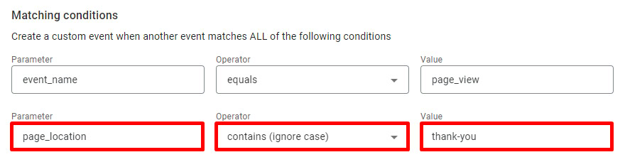 Ajoutez une autre couche de conditions pour obtenir des données de conversion spécifiques.