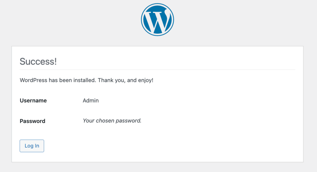 Un message de confirmation de l'installation réussie de WordPress
