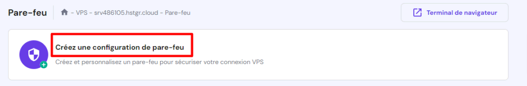 Accès à l'option de création de configuration de pare-feu dans hPanel 