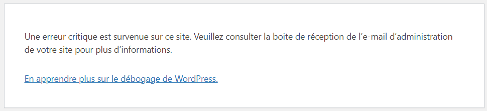 Message « Une erreur critique s'est produite sur ce site web ».