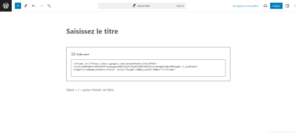 Ajout du code iFrame dans l'éditeur WordPress à l'aide d'un bloc de codes courts.