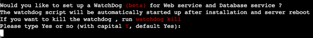 Le programme d'installation de CyberPanel interroge l'utilisateur sur la configuration de WatchDog